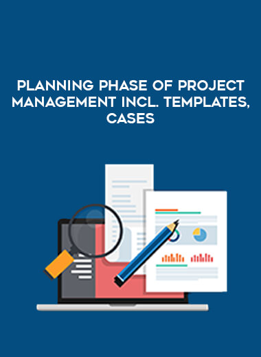 Planning Phase of Project Management incl. Templates