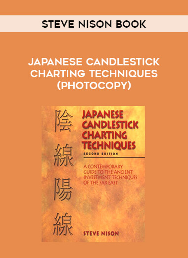 Steve Nison book - Japanese Candlestick Charting Techniques (photocopy) digital download