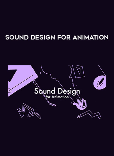 Sound Design for Animation digital download