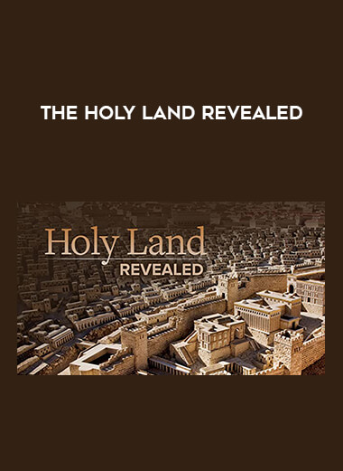 The Holy Land Revealed digital download