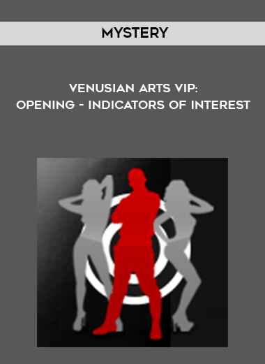 Mystery - Venusian Arts VIP: Opening - Indicators Of Interest digital download