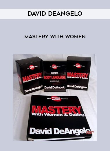 David DeAngelo - Mastery With Women digital download