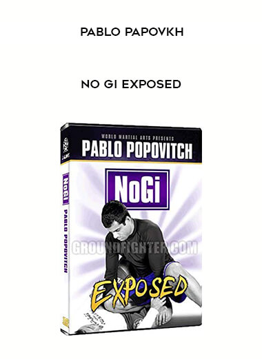 Pablo Papovkh - No Gi Exposed digital download