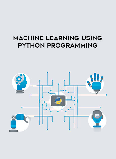 Machine Learning using Python Programming digital download
