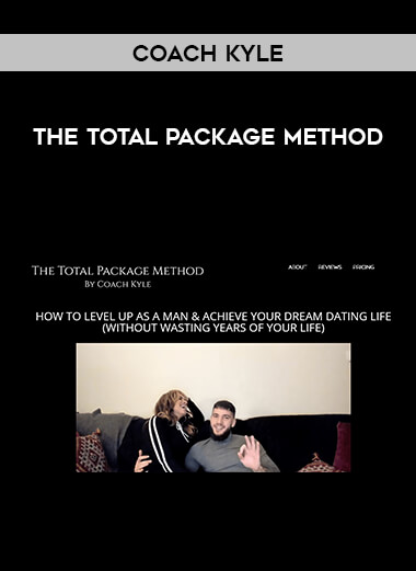 Coach Kyle - The Total Package Method digital download