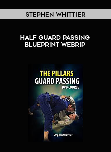 Stephen Whittier - Half Guard Passing Blueprint WEBRip 480p (Gi) [MP4] digital download