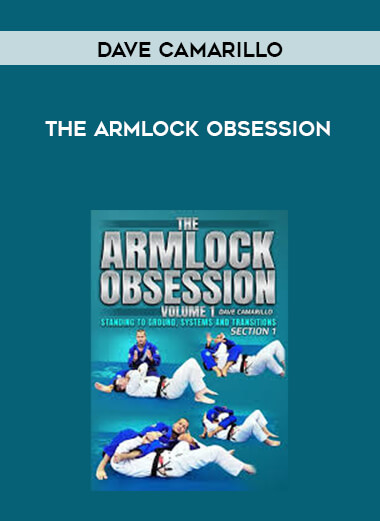 Dave Camarillo - The Armlock Obsession digital download