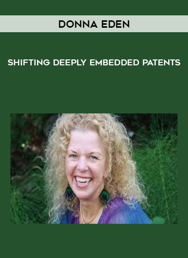 Donna Eden - Shifting Deeply Embedded Patents digital download