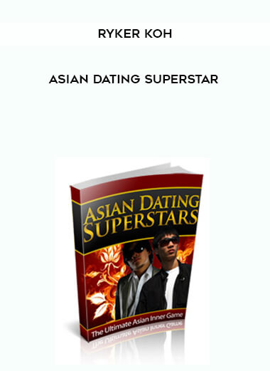 Ryker Koh - Asian Dating Superstar digital download