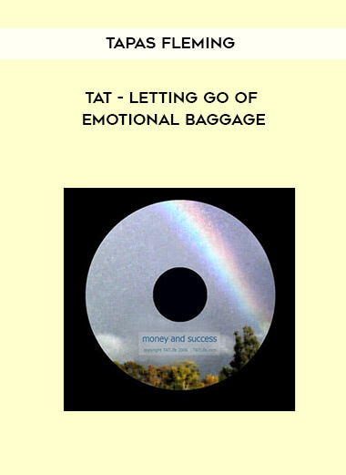 Tapas Fleming - TAT - Letting Go of Emotional Baggage digital download