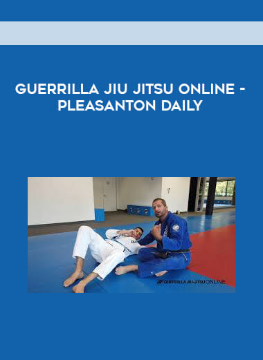 Guerrilla Jiu Jitsu Online - Pleasanton Daily 1080p [CN] digital download