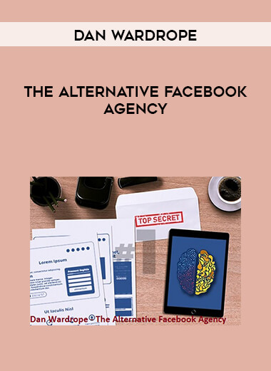 Dan Wardrope - The Alternative Facebook Agency digital download