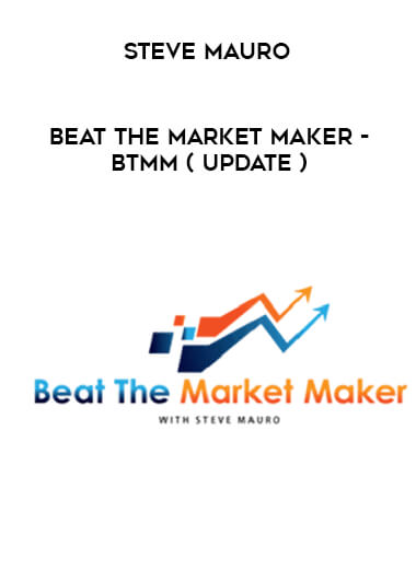 Steve Mauro - Beat The Market Maker - BTMM ( update ) digital download