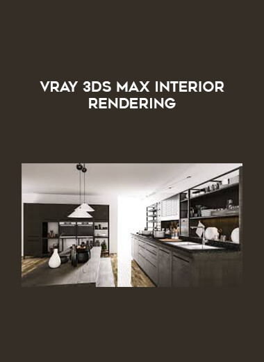 VRay 3ds max Interior Rendering digital download