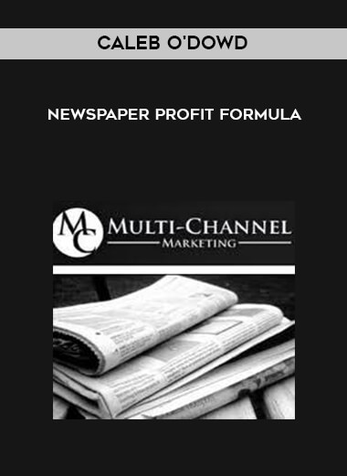 Caleb O'Dowd - Newspaper Profit Formula digital download