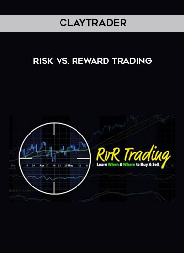 ClayTrader - Risk Vs. Reward Trading digital download