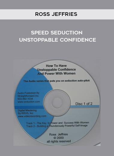 Ross Jeffries - Speed Seduction: Unstoppable Confidence digital download