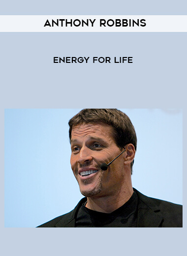 Anthony Robbins - Energy for Life digital download