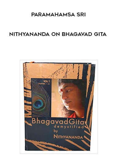 Paramahamsa Sri Nithyananda on Bhagavad Gita digital download