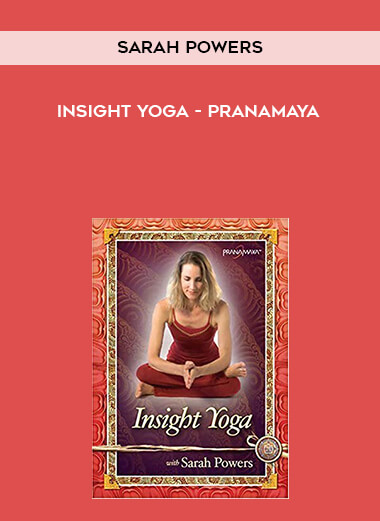 Sarah Powers - Insight Yoga - Pranamaya digital download