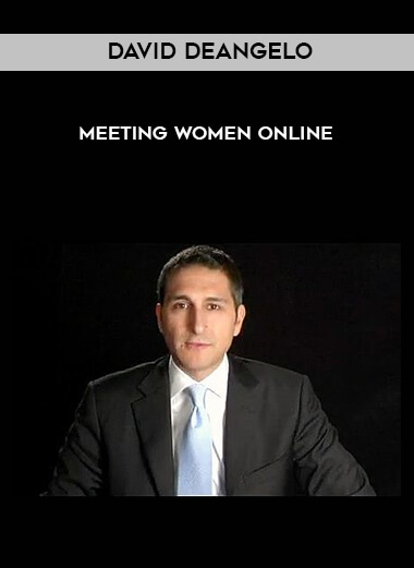David DeAngelo - Meeting Women Online digital download