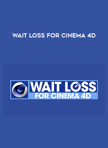 Wait Loss for Cinema 4D digital download