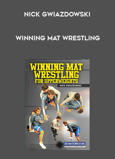 Nick Gwiazdowski - Winning Mat Wrestling digital download