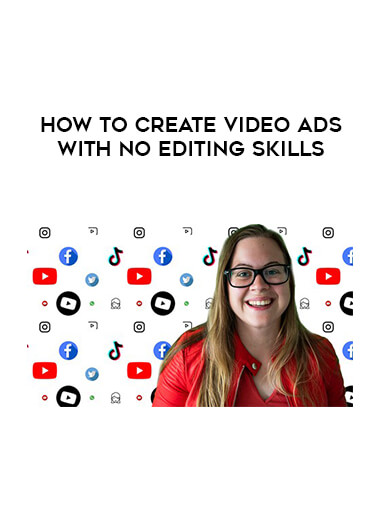 How To Create Video Ads With No Editing Skills digital download