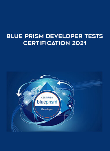 Blue Prism Developer Tests Certification 2021 digital download
