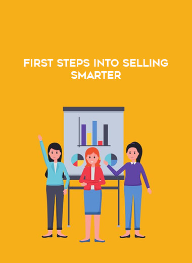 First Steps Into Selling Smarter digital download