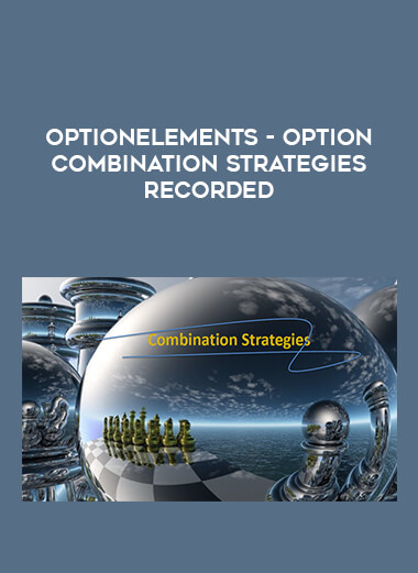 Optionelements - Option Combination Strategies Recorded digital download