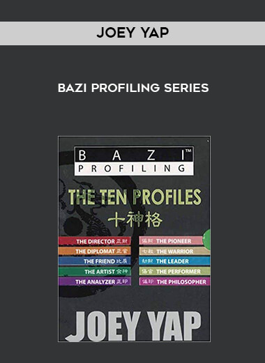 Joey Yap - BaZi Profiling Series digital download