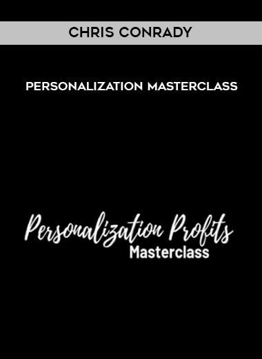 Chris Conrady - Personalization Masterclass digital download