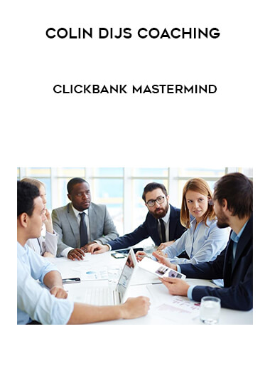 Colin Dijs Coaching - ClickBank Mastermind digital download