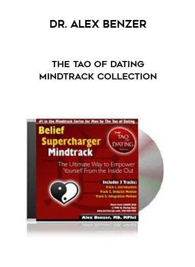 Dr. Alex Benzer - The Tao of Dating Mindtrack Collection digital download