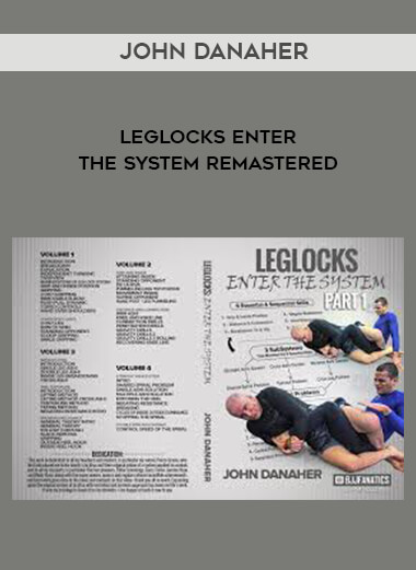 John Danaher - Leglocks Enter The System Remastered digital download