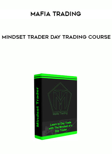 Mafia Trading - Mindset Trader Day Trading Course digital download