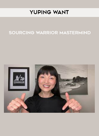 Yuping Want - Sourcing Warrior Mastermind digital download
