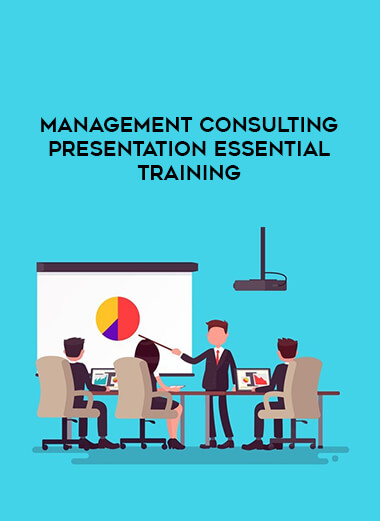 Management Consulting Presentation Essential Training digital download