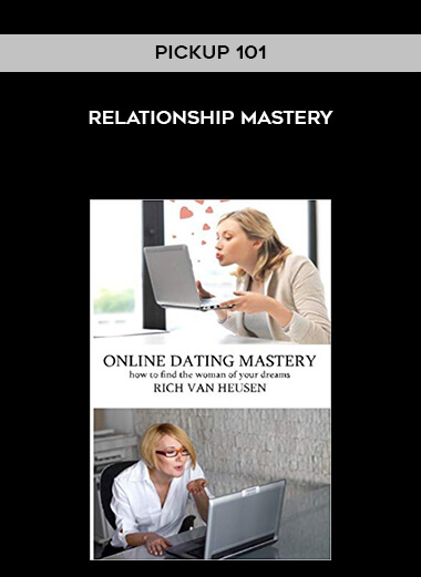 Pickup 101 - Relationship Mastery digital download