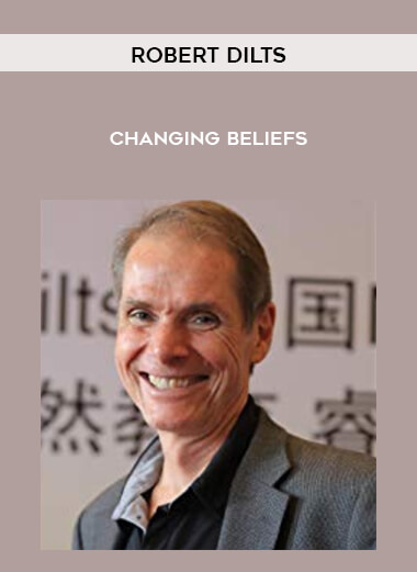 Robert Dilts - Changing Beliefs digital download