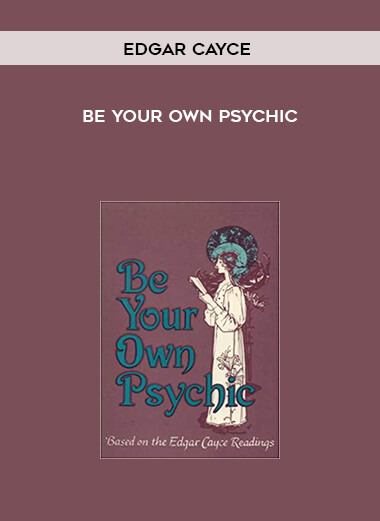Edgar Cayce - Be Your Own Psychic digital download