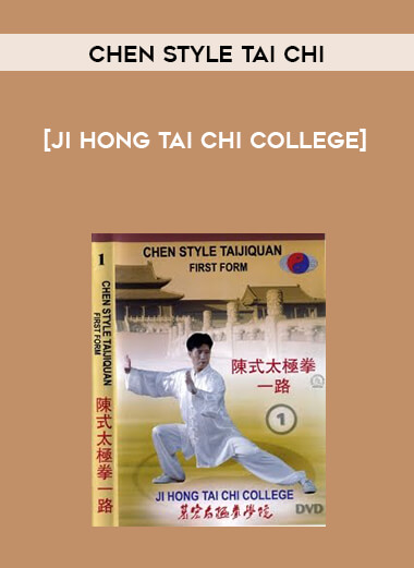 [Ji Hong Tai Chi College] Chen Style Tai Chi digital download