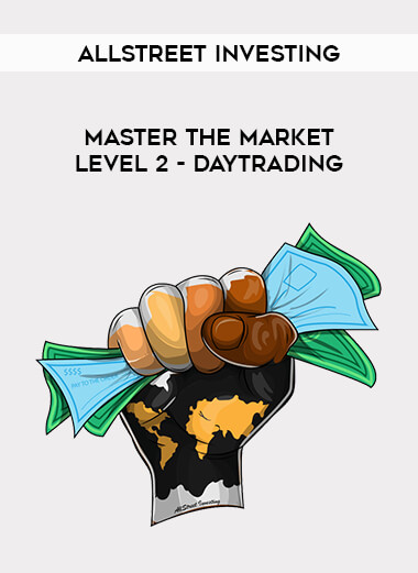 AllStreet Investing - Master the Market LEVEL 2 - DAYTRADING digital download
