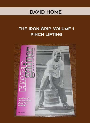 David Home - The Iron Grip. Volume 1 - Pinch Lifting digital download