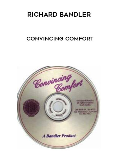 Richard Bandler - Convincing Comfort digital download