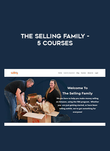 The Selling Family - 5 Courses digital download