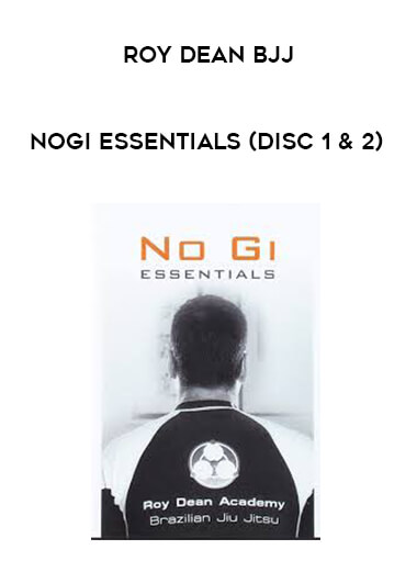 Roy Dean BJJ: NoGi Essentials (Disc 1 & 2) digital download