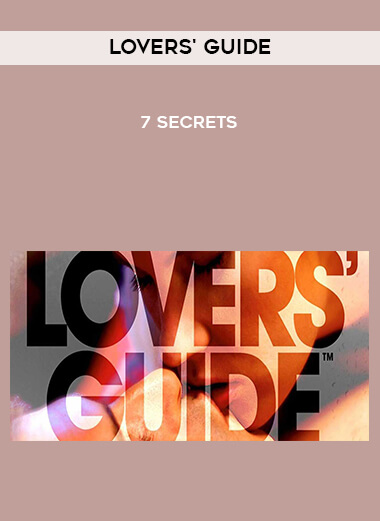 Lovers' Guide - 7 Secrets digital download