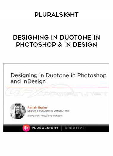 Pluralsight - Designing in Duotone in Photoshop & In Design digital download